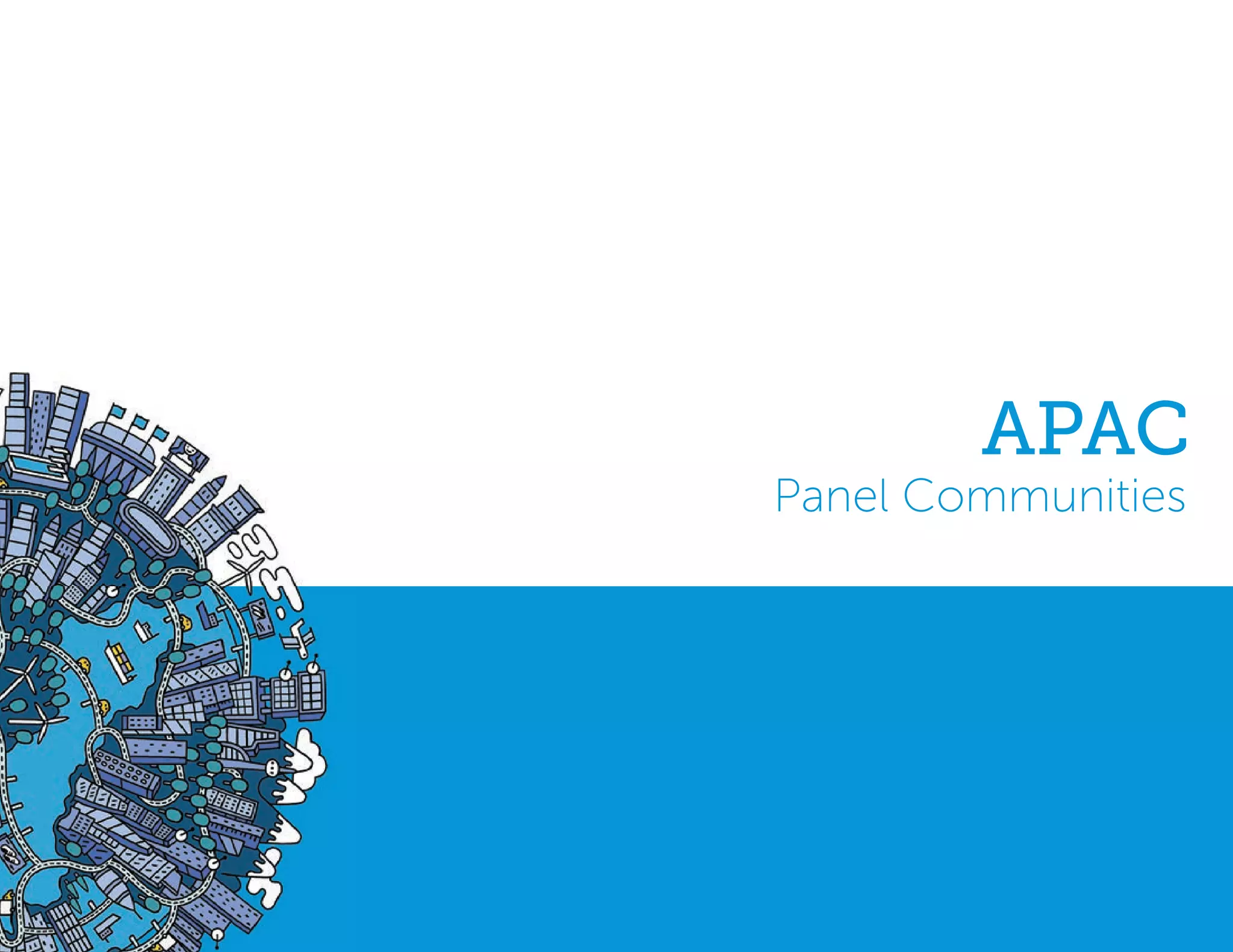 Panel Communities
APAC
 