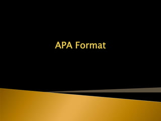 APA Format
 