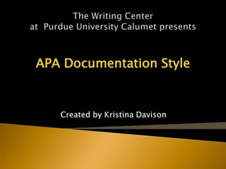 APA Documentation Style
 