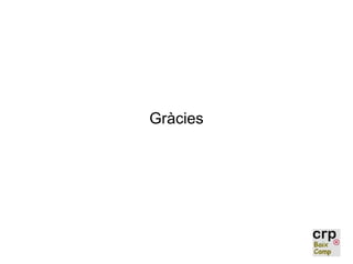 Gràcies
 