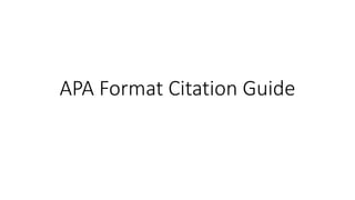 APA Format Citation Guide
 