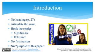 Killam, L. A. (2018, January 28). APA formatting [PowerPoint
presentation]. Retrieved from http://apa.nursekillam.com/
Thi...