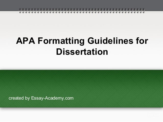 apa formatting guidelines for dissertation apa formatting guidelines