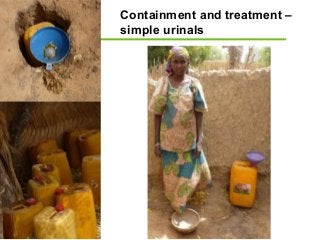 Containment and treatment –
           simple urinals




04/03/13
 