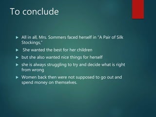 A pair of silk critical analysis PPT
