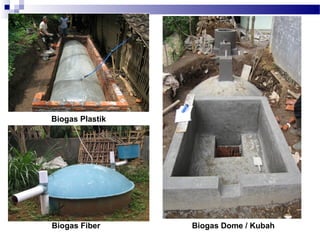 Biogas Plastik
Biogas Dome / KubahBiogas Fiber
 