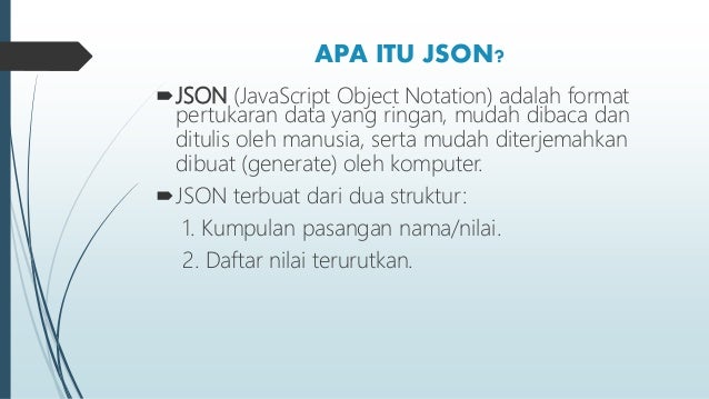 Apa itu XML - JSON - JavaScript - Front end & Back end