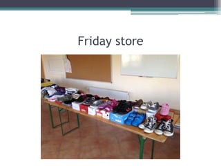Friday store

 
