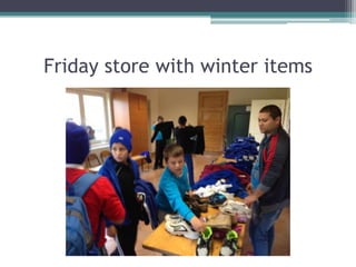 Friday store with winter items

 