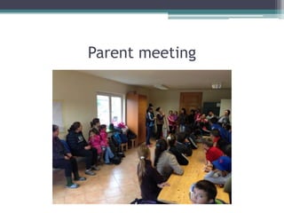 Parent meeting

 