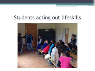 Students acting out lifeskills

 