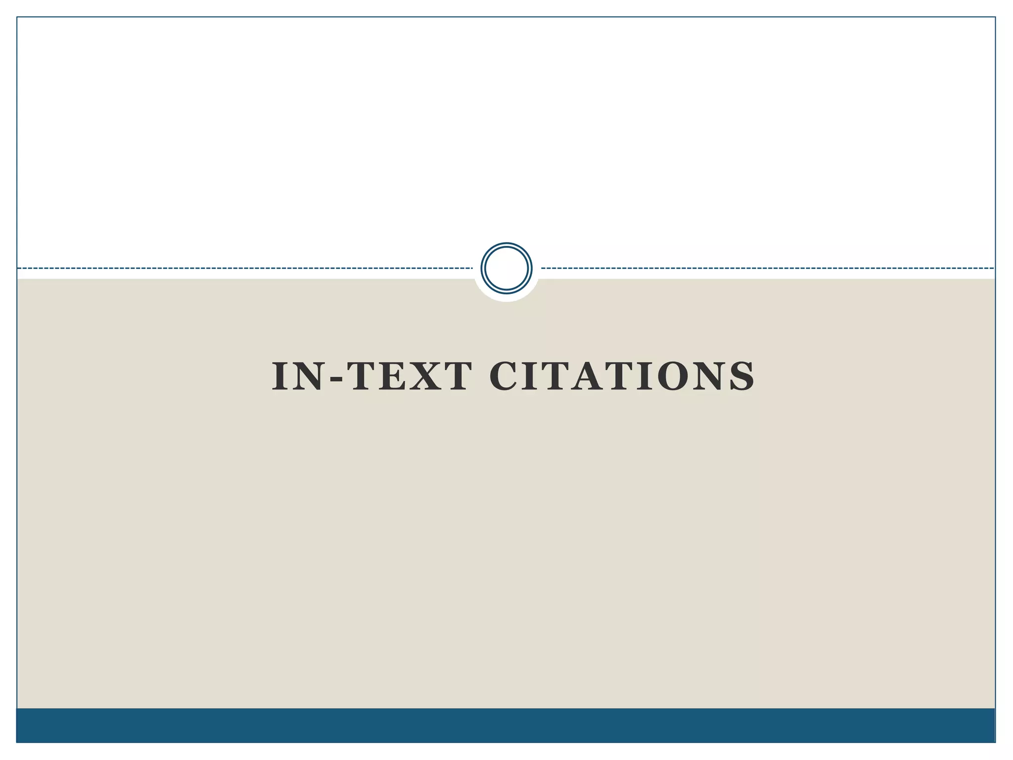 IN-TEXT CITATIONS
 