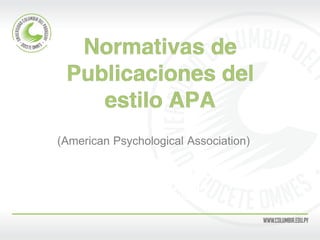 (American Psychological Association)
 