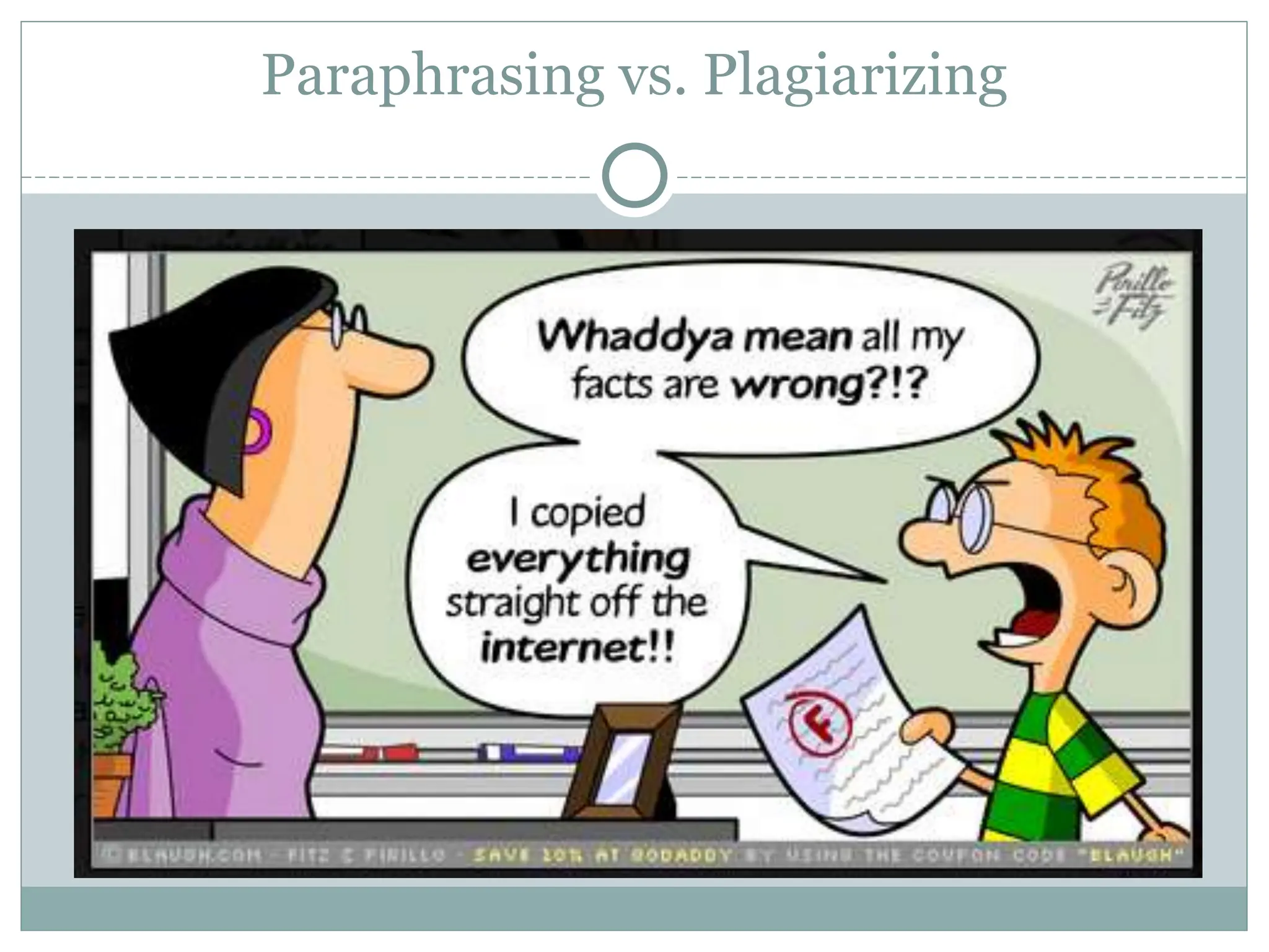 Paraphrasing vs. Plagiarizing
 