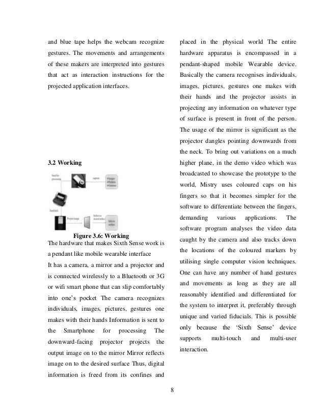 paper presentation on sixth sense technology But, rather it’s the ‘sixth sense technology’ this paper focuses on and makes us aware with the sixth sense technology which provides an integration of the. paper presentation on sixth sense technology But, rather it’s the ‘sixth sense technology’ this paper focuses on and makes us aware with the sixth sense technology which provides an integration of the.