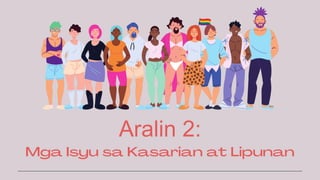 Aralin 2:
 