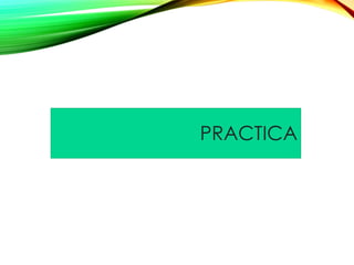 PRACTICA
 