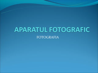 FOTOGRAFIA
 