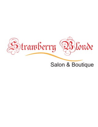 Strawberry Blonde
Salon & Boutique

 