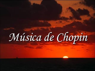 Música de Chopin