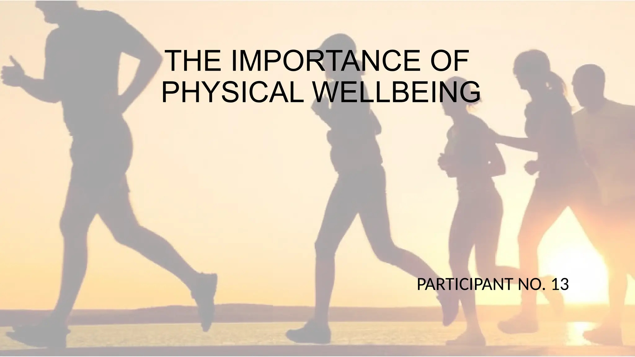 Physical well being for better life.pptx