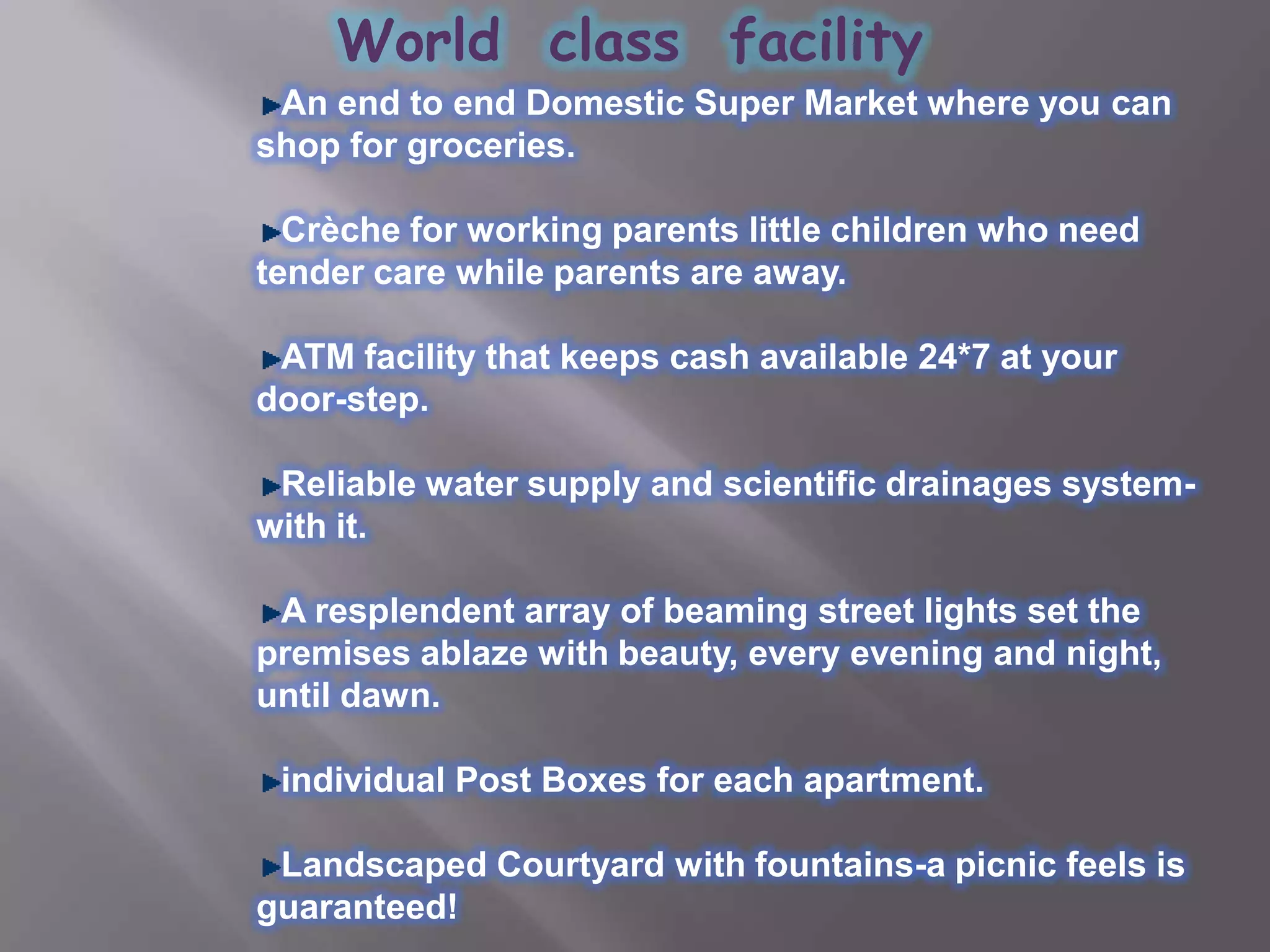 Less than five minutes from established shopping outlets.