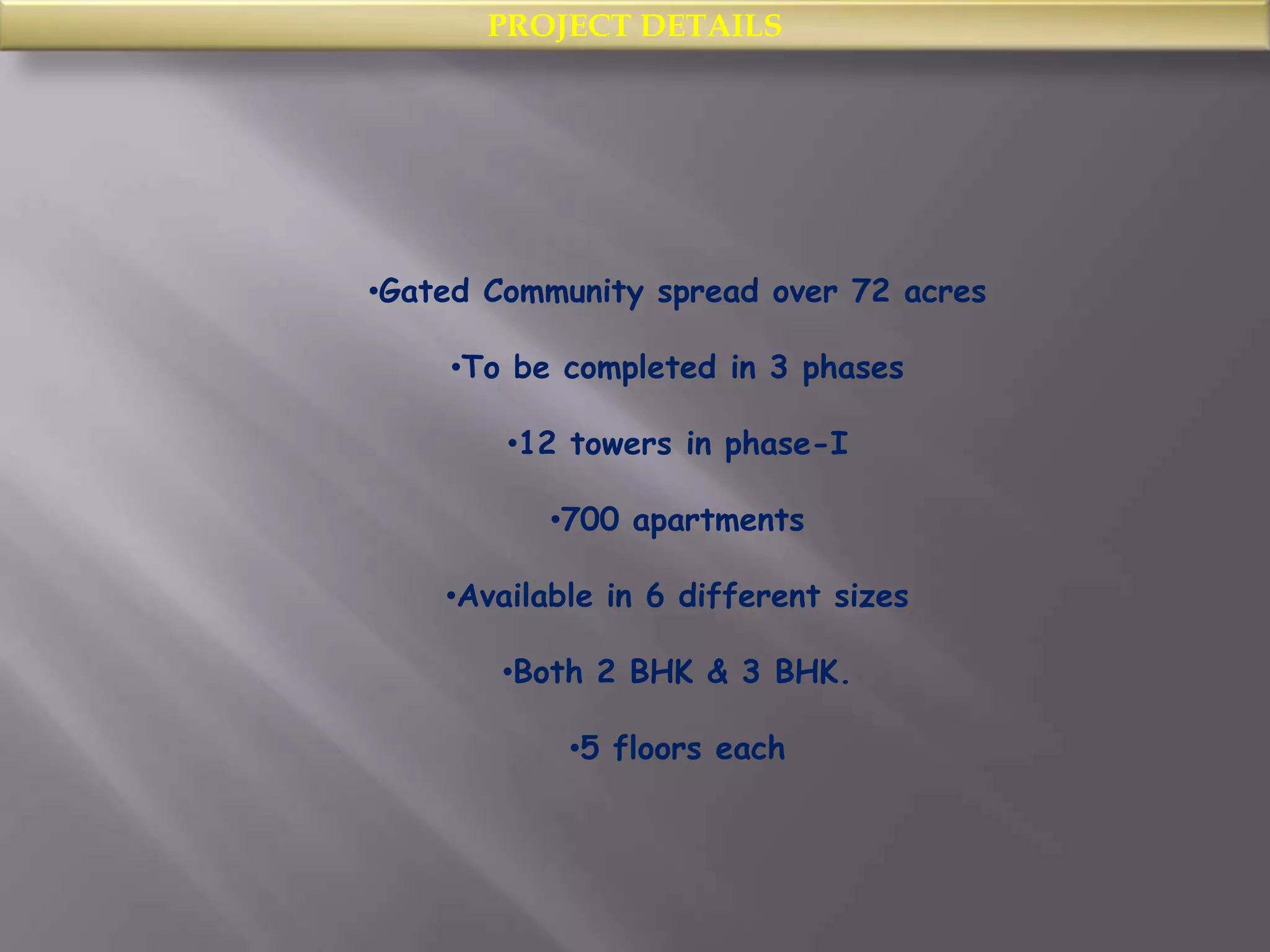 Explore  a  new  a  new  adventure  everydayHome should a place not just to live in but also to rejuvenate. And here, you'll have all of that. At hill Park, we bring you plenty of options to make your leisure moments linger forever. Swimming Pool. park. Indoor games. Amphitheater.  Club b house. And lots more. Life at Hill Park will be like a vacation for a life time.