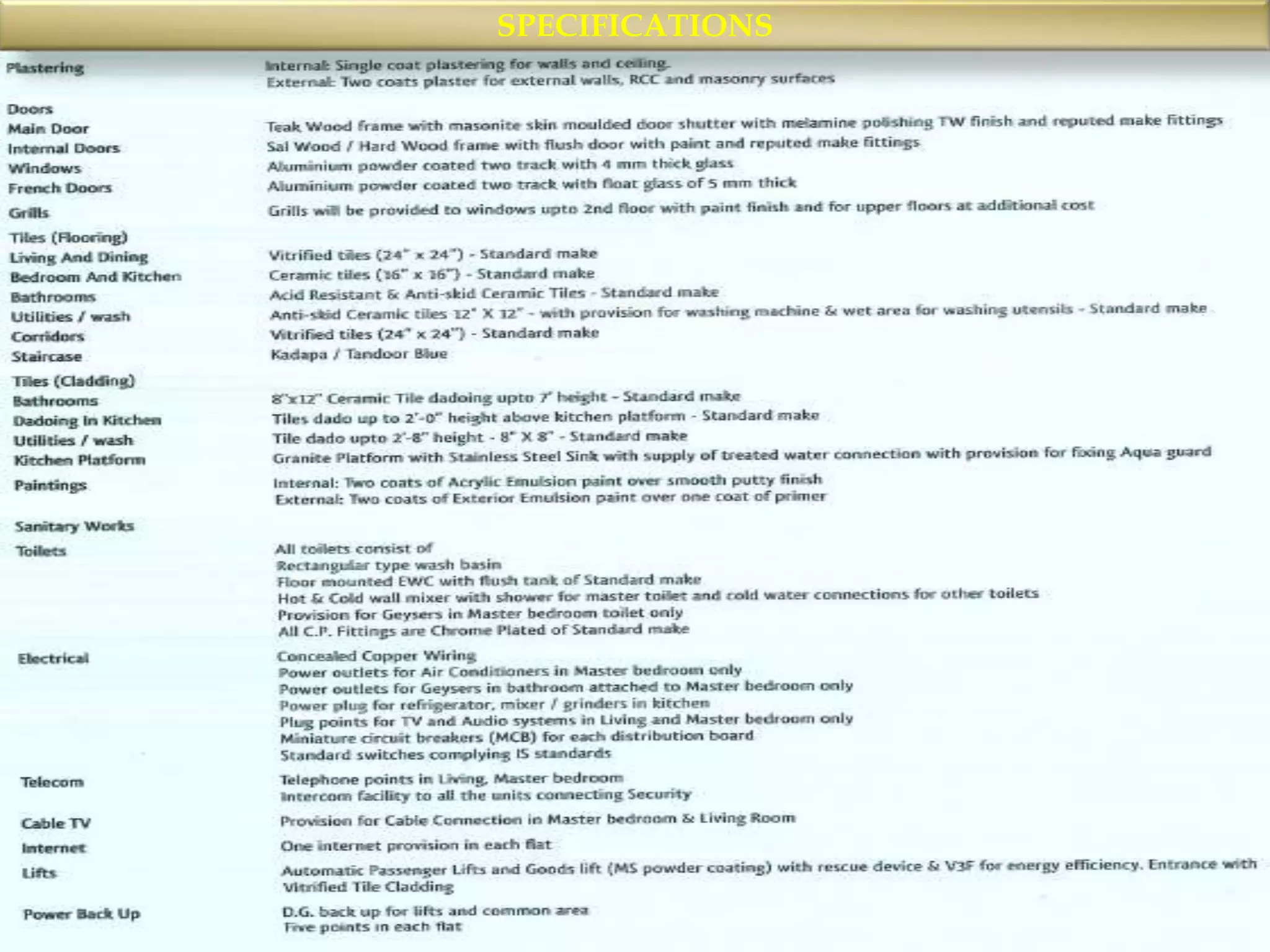 World  class  facility An end to end Domestic Super Market where you can shop for groceries.The Amphitheatre at Hill Park can seat up to 120 people.A Community/Banquet Hall that can accommodate 120 members.Crèche for working parents little children who need tender care while parents are away.ATM facility that keeps cash available 24*7 at your door-step.Reliable water supply and scientific drainages system-with it.A resplendent array of beaming street lights set the premises ablaze with beauty, every evening and night, until dawn.individual Post Boxes for each Villas.Landscaped Courtyard with fountains-a picnic feels is guaranteed!A premium club house comprising restaurants Gymnasium to keep you fit and fine everyday.Swimming pool to beat stress in a refreshing way.Children's park at Hill Park provides your little ones the much needed break from their studies .Security System at keep a consistent vigil on the movements of the visitors.Indoor games-Flex your mind and muscle chess, table tennis, and carroms.Intercom system for each villas.provision for internet connectivity to every villa.