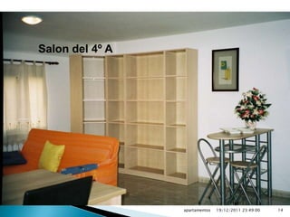 Salon del 4º A




                 apartamentos   19/12/2011 23:49:00   14
 