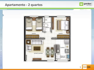 •MaterialconfidencialdepropriedadedaNEOCASA–Reproduçãototalouparcialproibida
9
Apartamento - 2 quartos
 