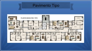 Pavimento Tipo
 