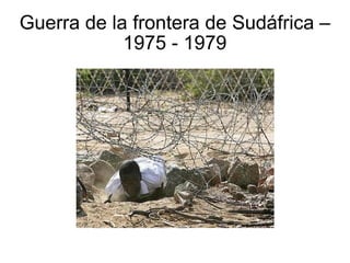 Guerra de la frontera de Sudáfrica – 1975 - 1979 