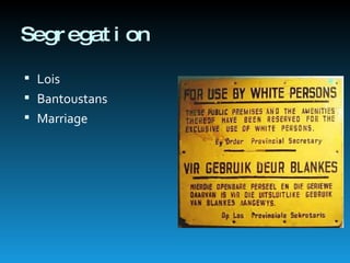 Segregation Lois Bantoustans Marriage 