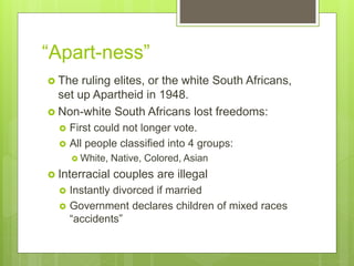 Apartheid and nelson mandela | PPTX