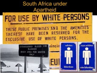 South Africa under Apartheid 
