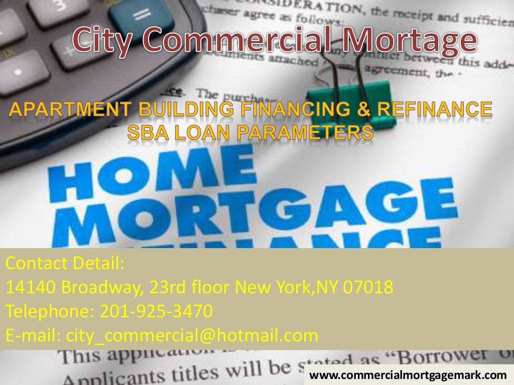 Apartment Building Financing & Refinance SBA Loan Parameters