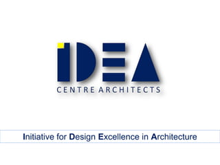 Initiative for Design Excellence in Architecture

 