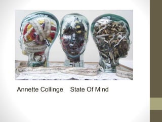 Annette Collinge State Of Mind
 