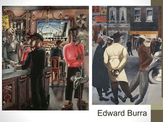Edward Burra
 