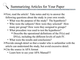 Summarizing Articles for Your Paper ,[object Object],[object Object],[object Object],[object Object],[object Object],[object Object],[object Object],[object Object],[object Object]