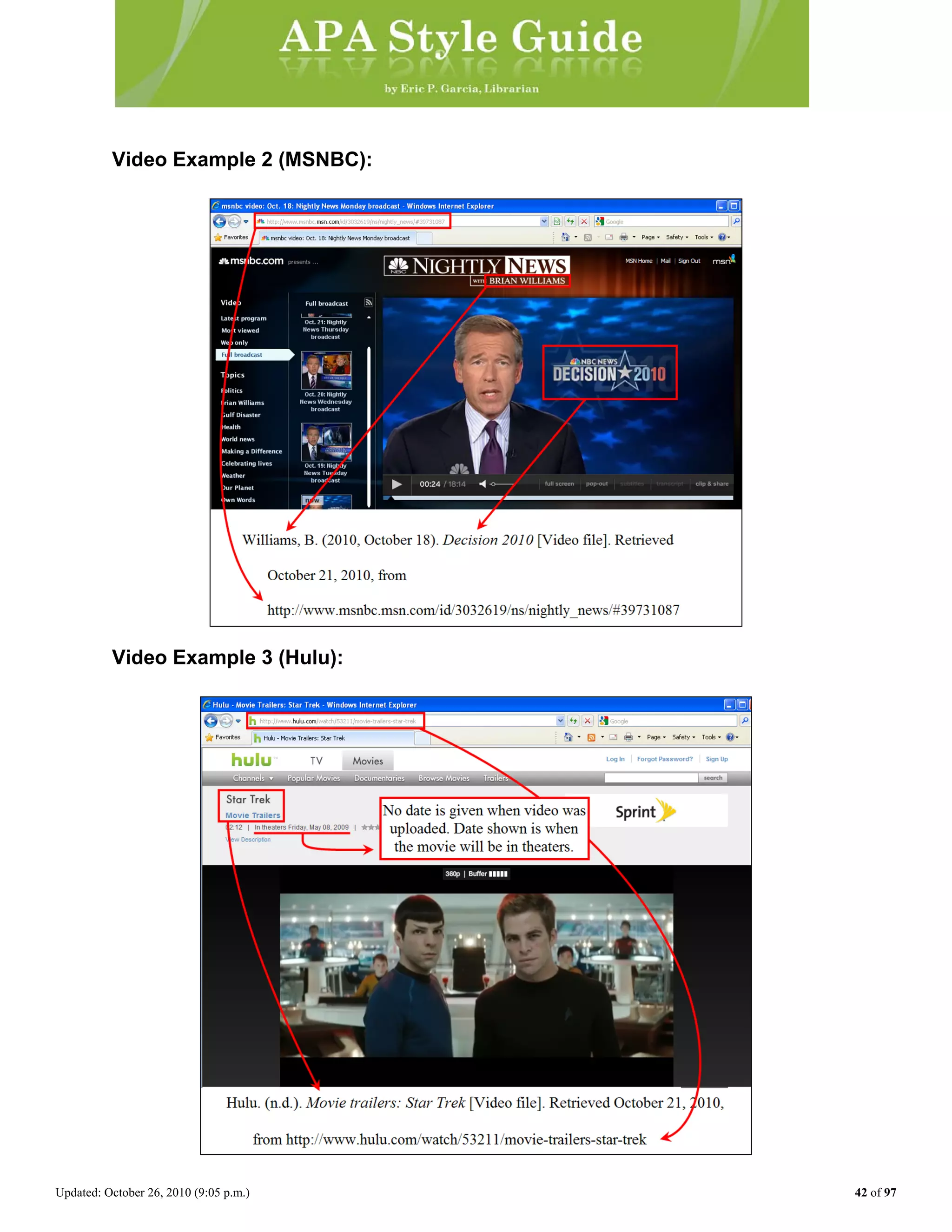 Updated: October 26, 2010 (9:05 p.m.) 42 of 97
Video Example 2 (MSNBC):
Video Example 3 (Hulu):
 