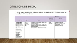 CITING ONLINE MEDIA
 