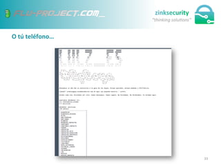 O	
  tú	
  teléfono…	
  
33	
  
 