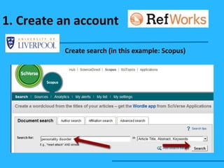 Create search (in this example: Scopus) 1. Create an account 