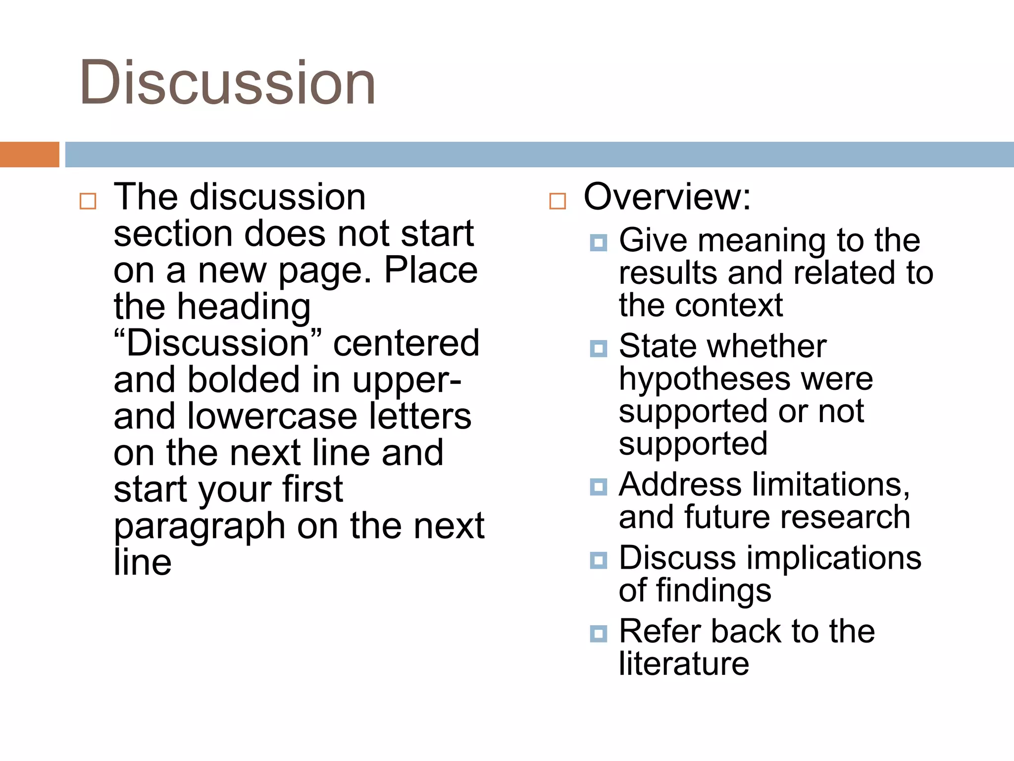 ReferencesThe reference page starts on a new page. Center “References” in uppercase and lowercase lettersDouble space and format all references with a hanging indentOverview:Include DOI when possible [http://www.crossref.org/SimpleTextQuery/]Make sure all in-text citations in the introduction and discussion section appear on the reference page