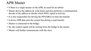 Amba protocol and also known as apb protocol | PPTX
