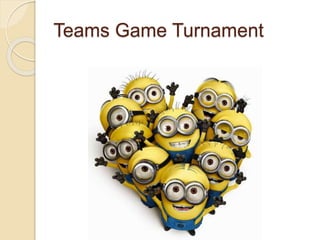 Teams Game Turnament
 
