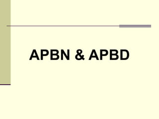 APBN & APBD
 