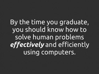 Things Future IT Students Should Know (But Don't)