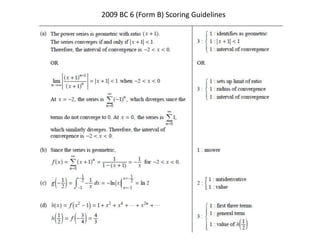 2009 BC 6 (Form B) Scoring Guidelines
 